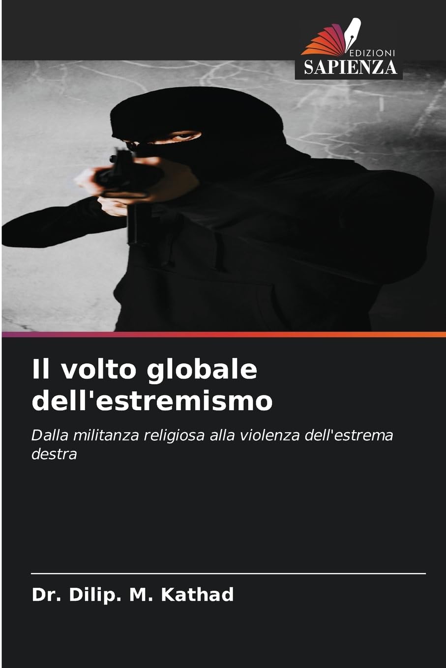Il volto globale dell'estremismo Law