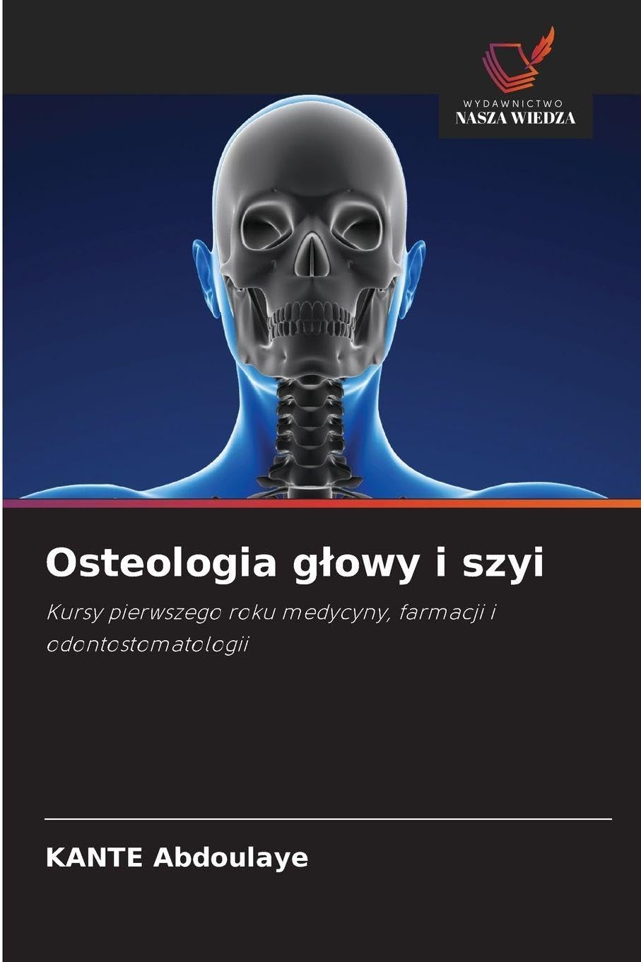 Osteologia g¿owy i szyi Medicine