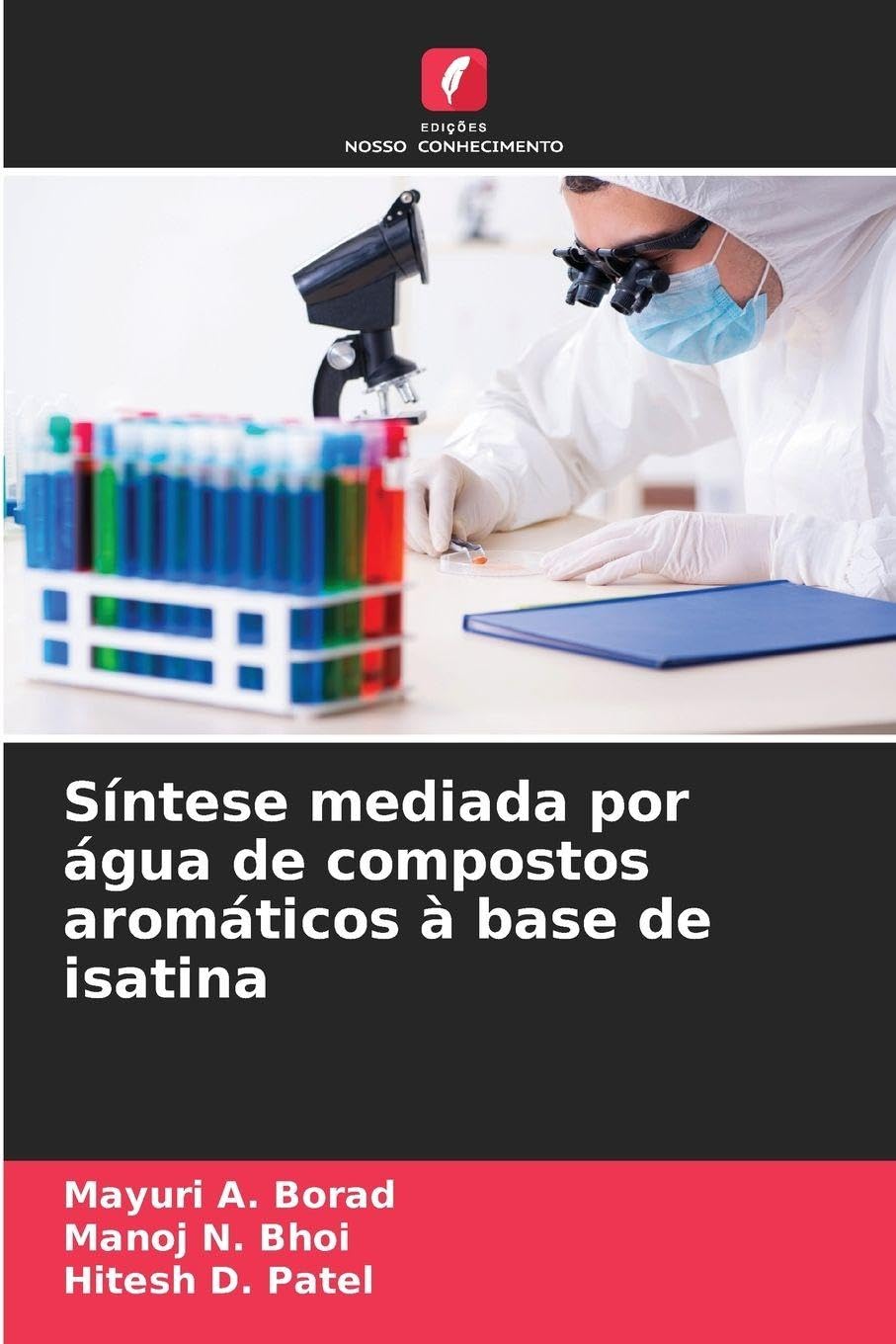 Síntese mediada por água de compostos aromáticos à base de isatina Natural Sciences