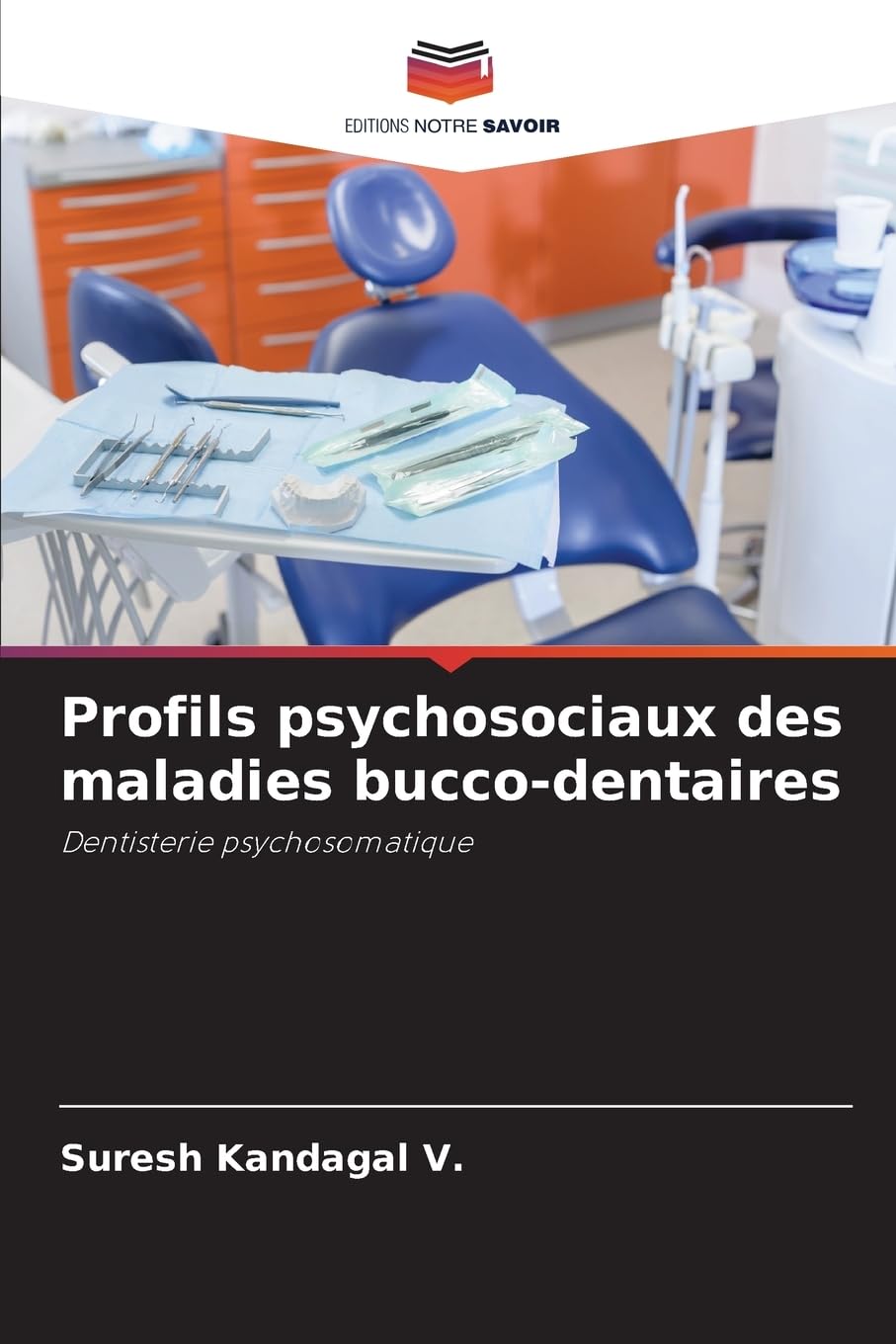 Profils psychosociaux des maladies bucco-dentaires Medicine