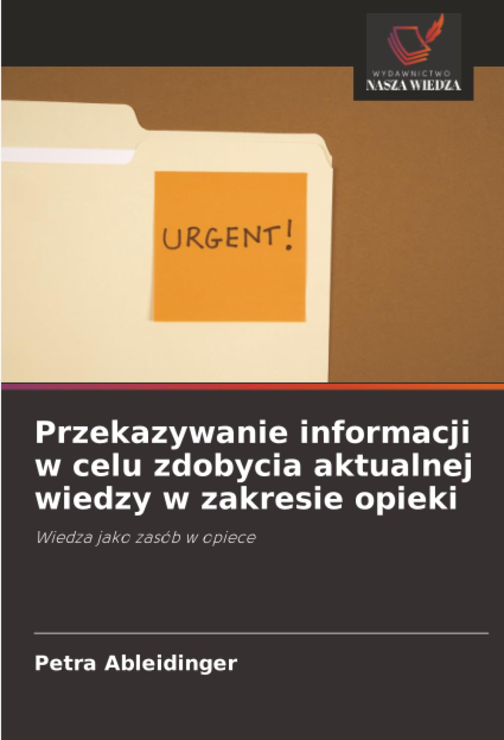 Przekazywanie informacji w celu zdobycia aktualnej wiedzy w zakresie opieki Medicine