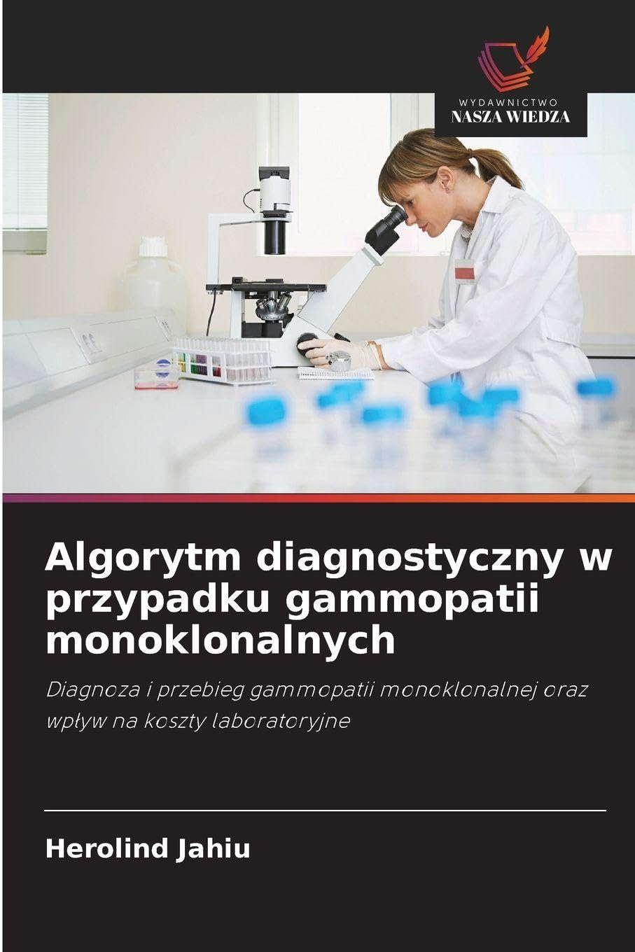 Algorytm diagnostyczny w przypadku gammopatii monoklonalnych Medicine