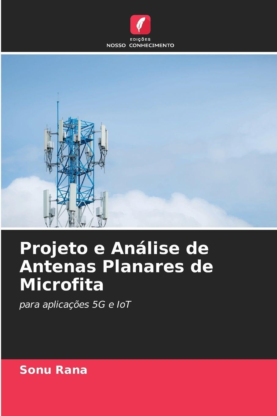 Projeto e Análise de Antenas Planares de Microfita Business & Technology