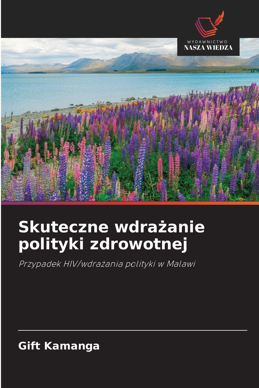 Skuteczne wdra¿anie polityki zdrowotnej Medicine