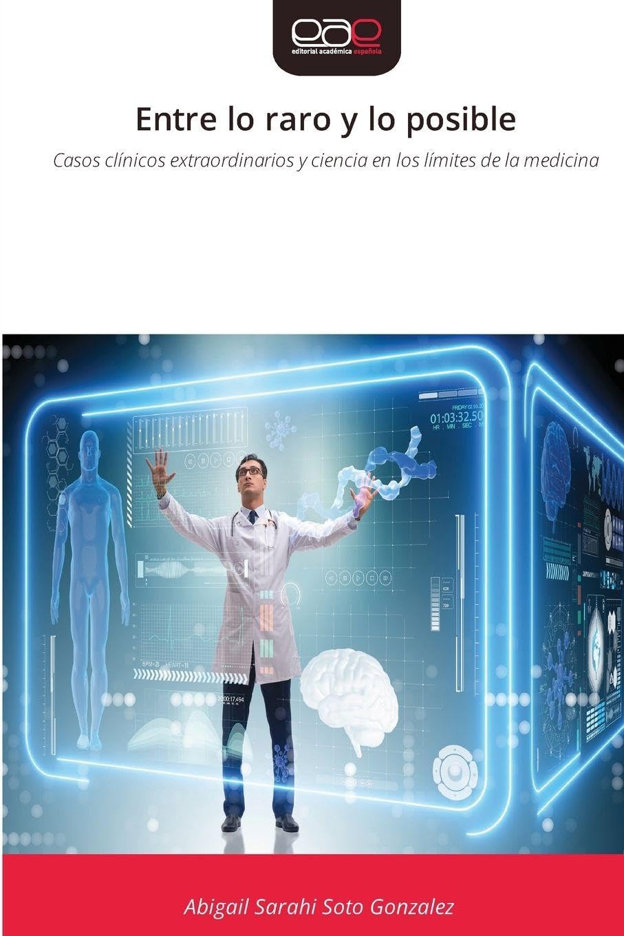 Entre lo raro y lo posible Medicine