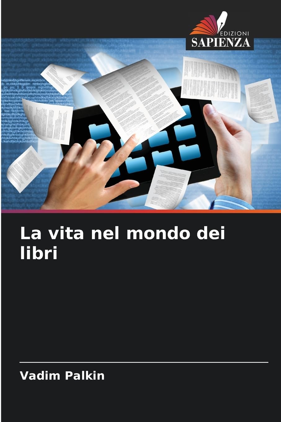 La vita nel mondo dei libri Books