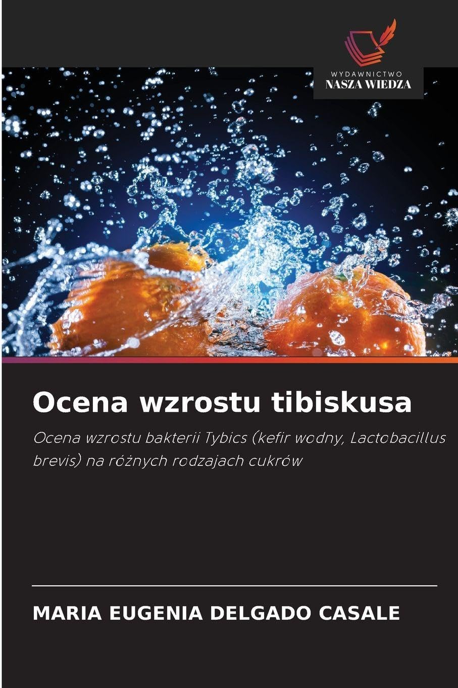 Ocena wzrostu tibiskusa Natural Sciences