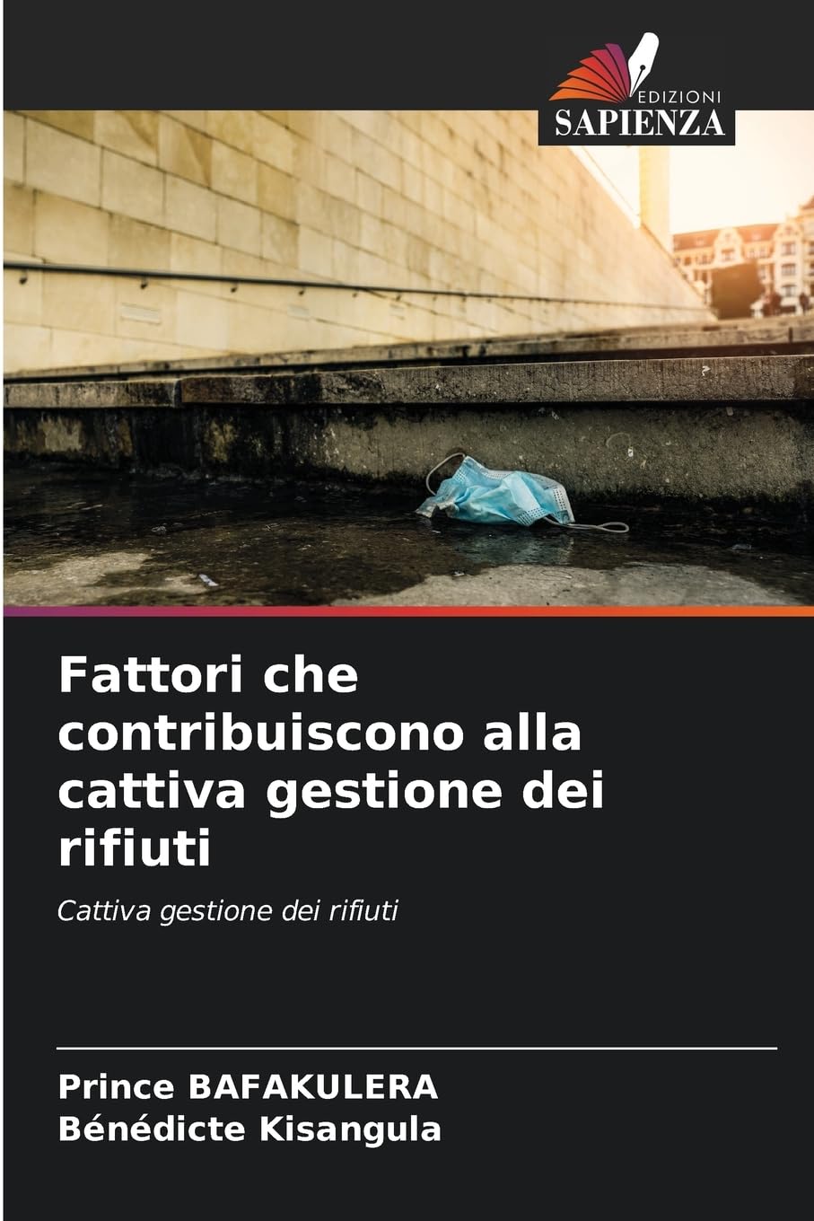 Fattori che contribuiscono alla cattiva gestione dei rifiuti Business & Technology