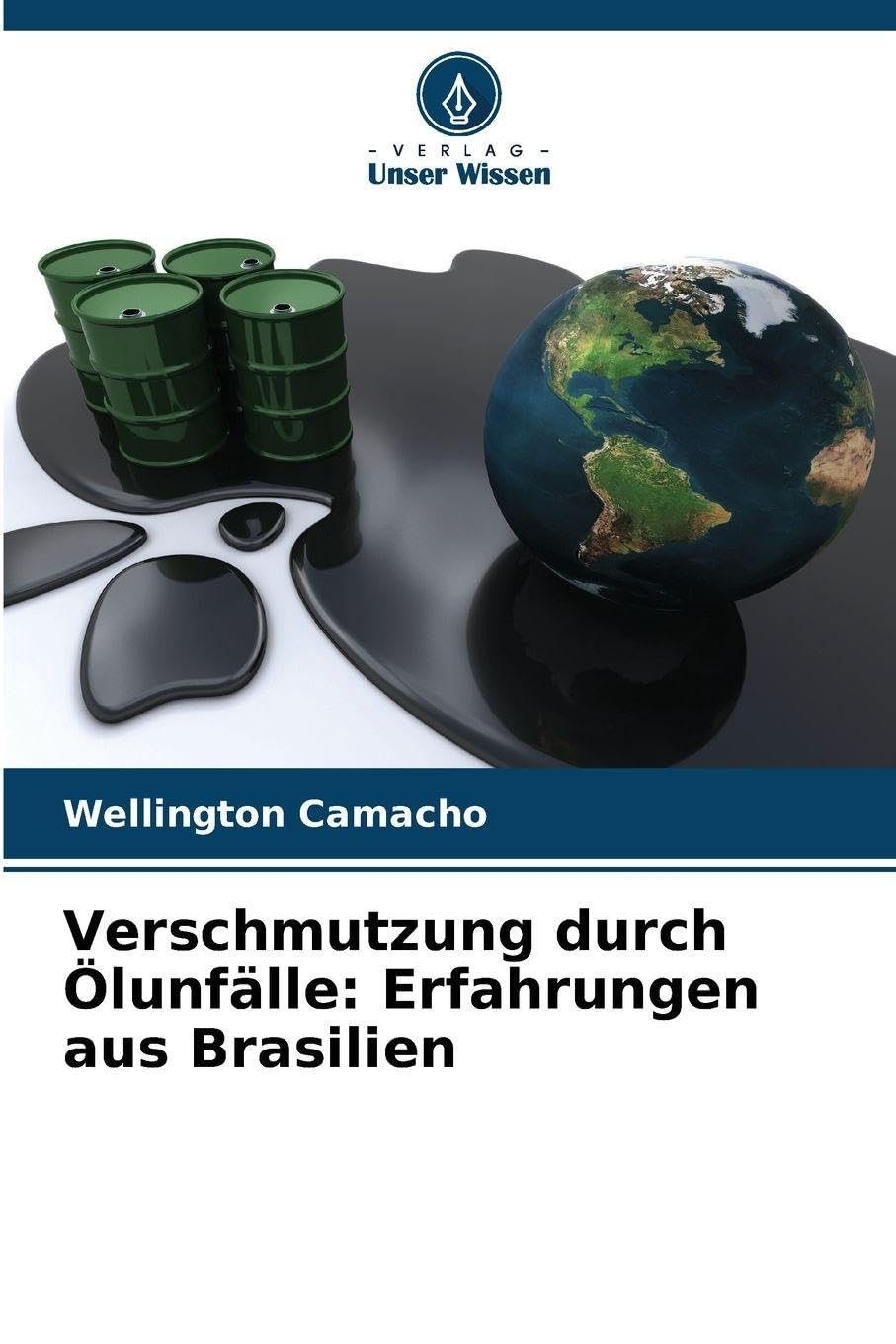 Verschmutzung durch Ölunfälle: Erfahrungen aus Brasilien Law