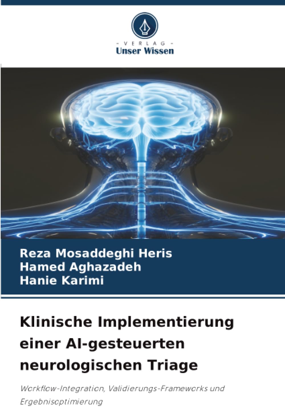 Klinische Implementierung einer AI-gesteuerten neurologischen Triage Medicine