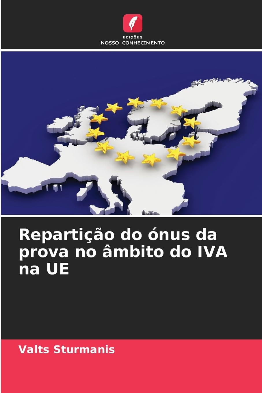 Repartição do ónus da prova no âmbito do IVA na UE book