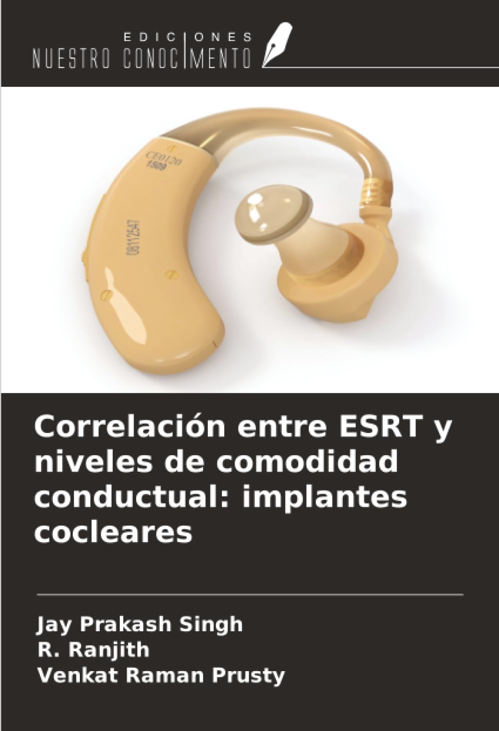 Correlación entre ESRT y niveles de comodidad conductual: implantes cocleares Medicine
