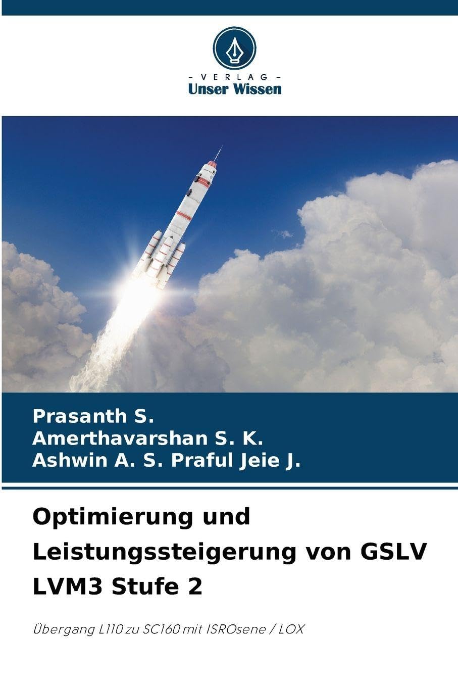 Optimierung und Leistungssteigerung von GSLV LVM3 Stufe 2 Law