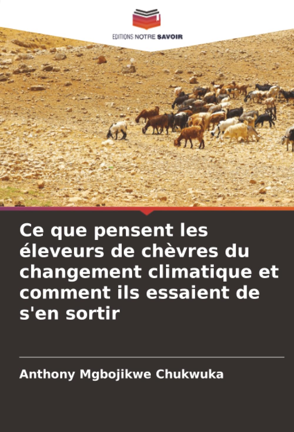 Ce que pensent les éleveurs de chèvres du changement climatique et comment ils essaient de s'en sortir Natural Sciences