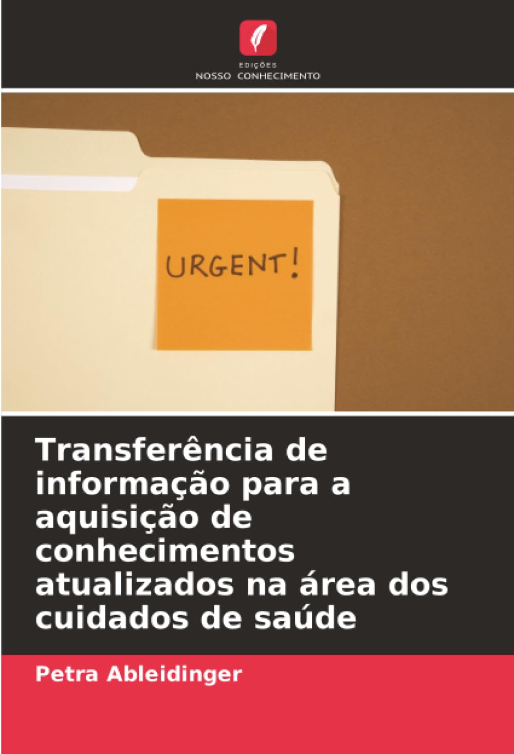 Transferência de informação para a aquisição de conhecimentos atualizados na área dos cuidados de saúde Medicine