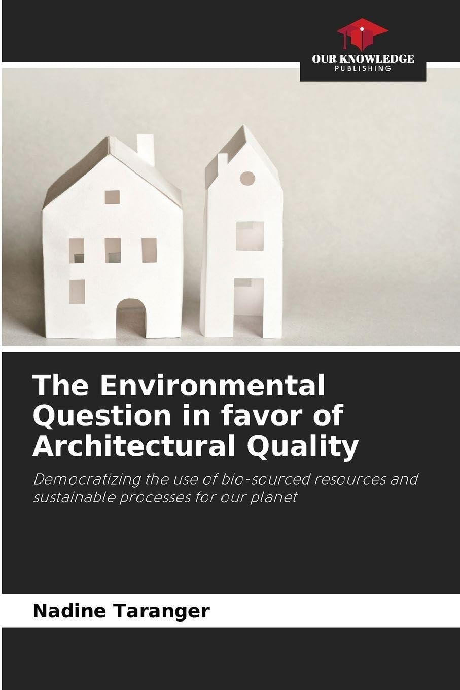 The Environmental Question in favor of Architectural Quality Books