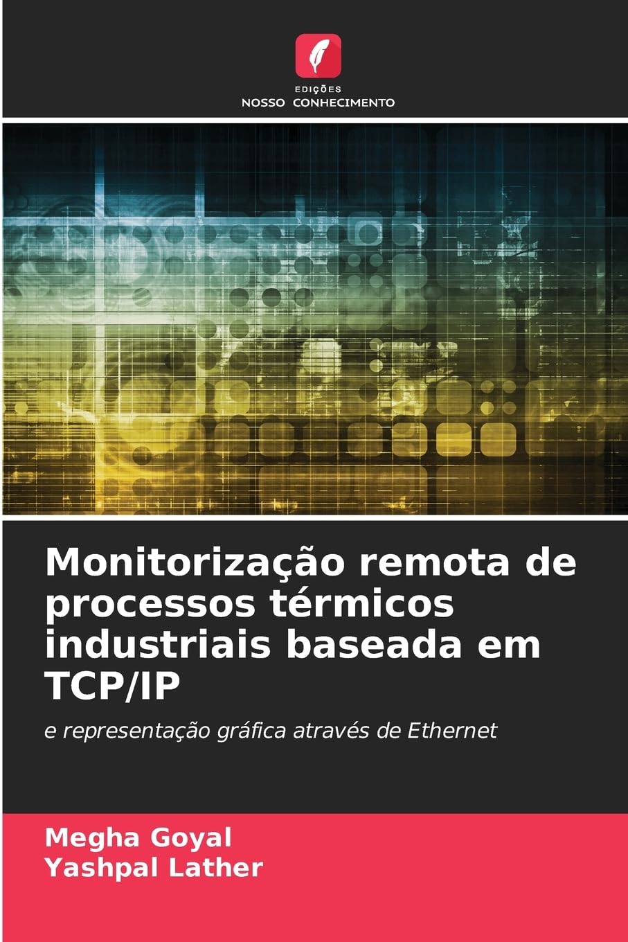 Monitorização remota de processos térmicos industriais baseada em TCP/IP Business & Technology