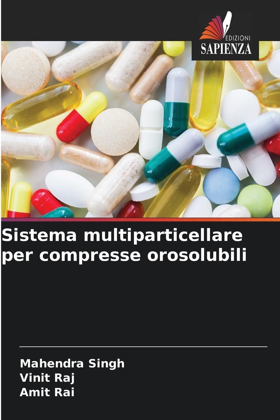 Sistema multiparticellare per compresse orosolubili Medicine