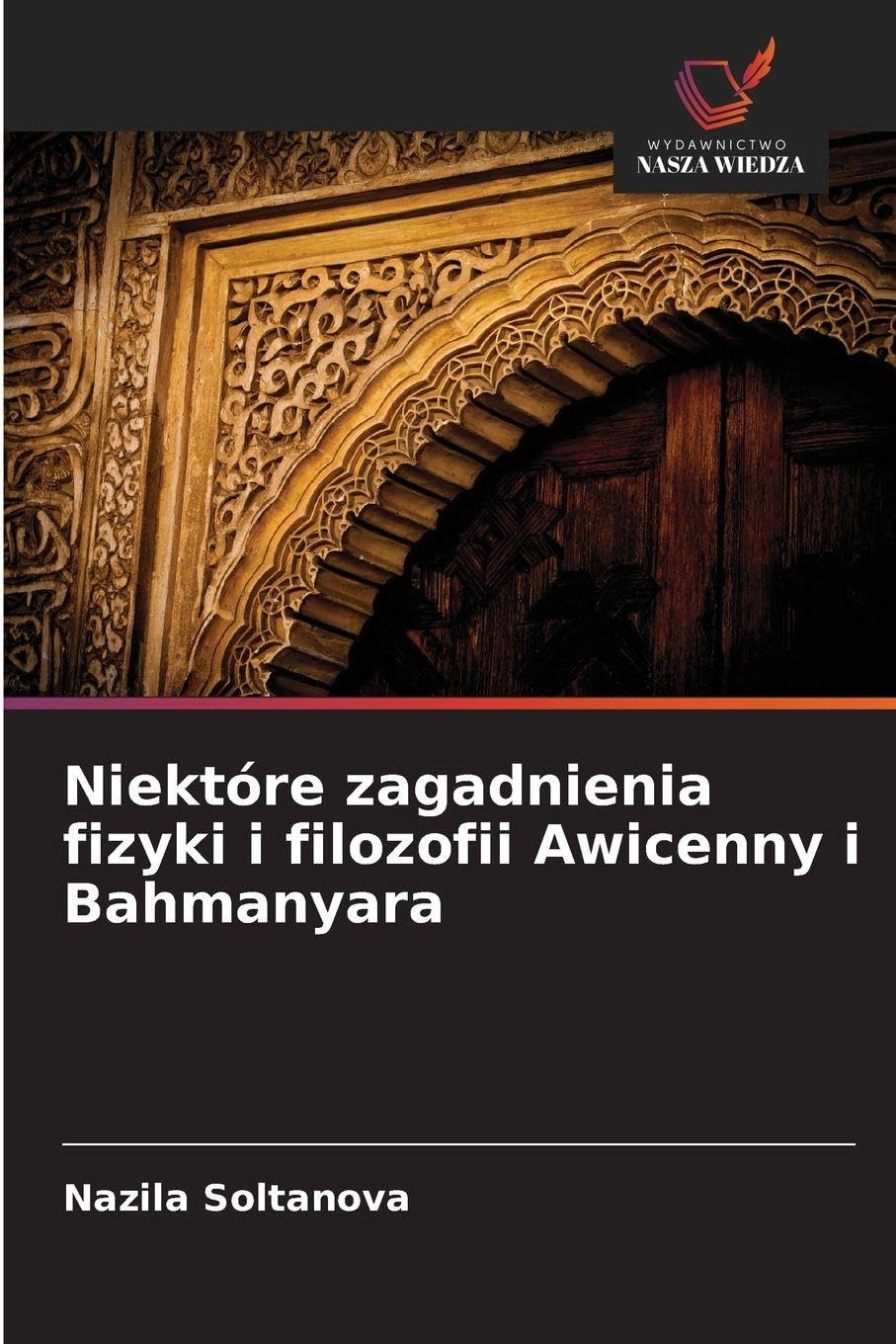 Niektóre zagadnienia fizyki i filozofii Awicenny i Bahmanyara Books