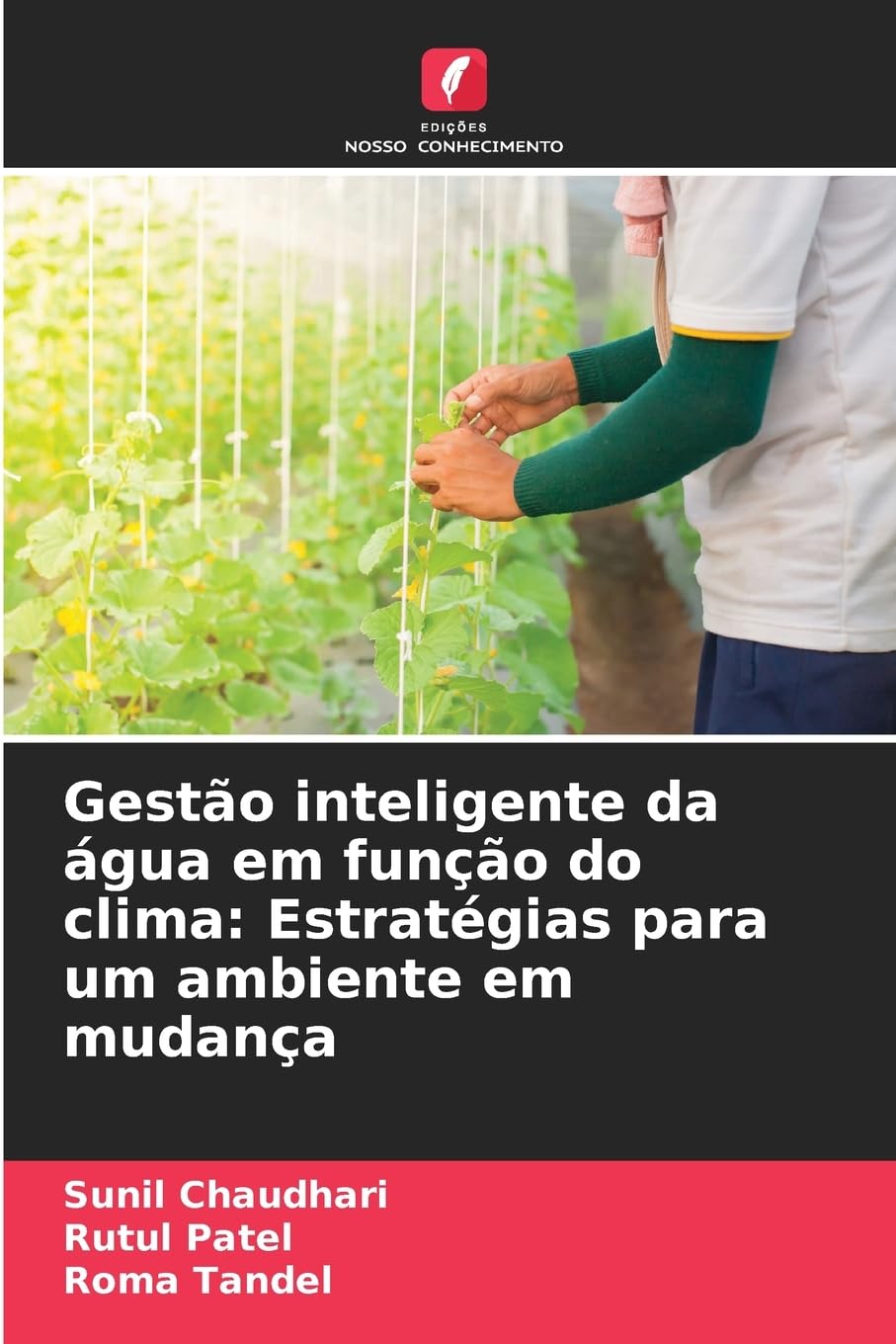 Gestão inteligente da água em função do clima: Estratégias para um ambiente em mudança Natural Sciences