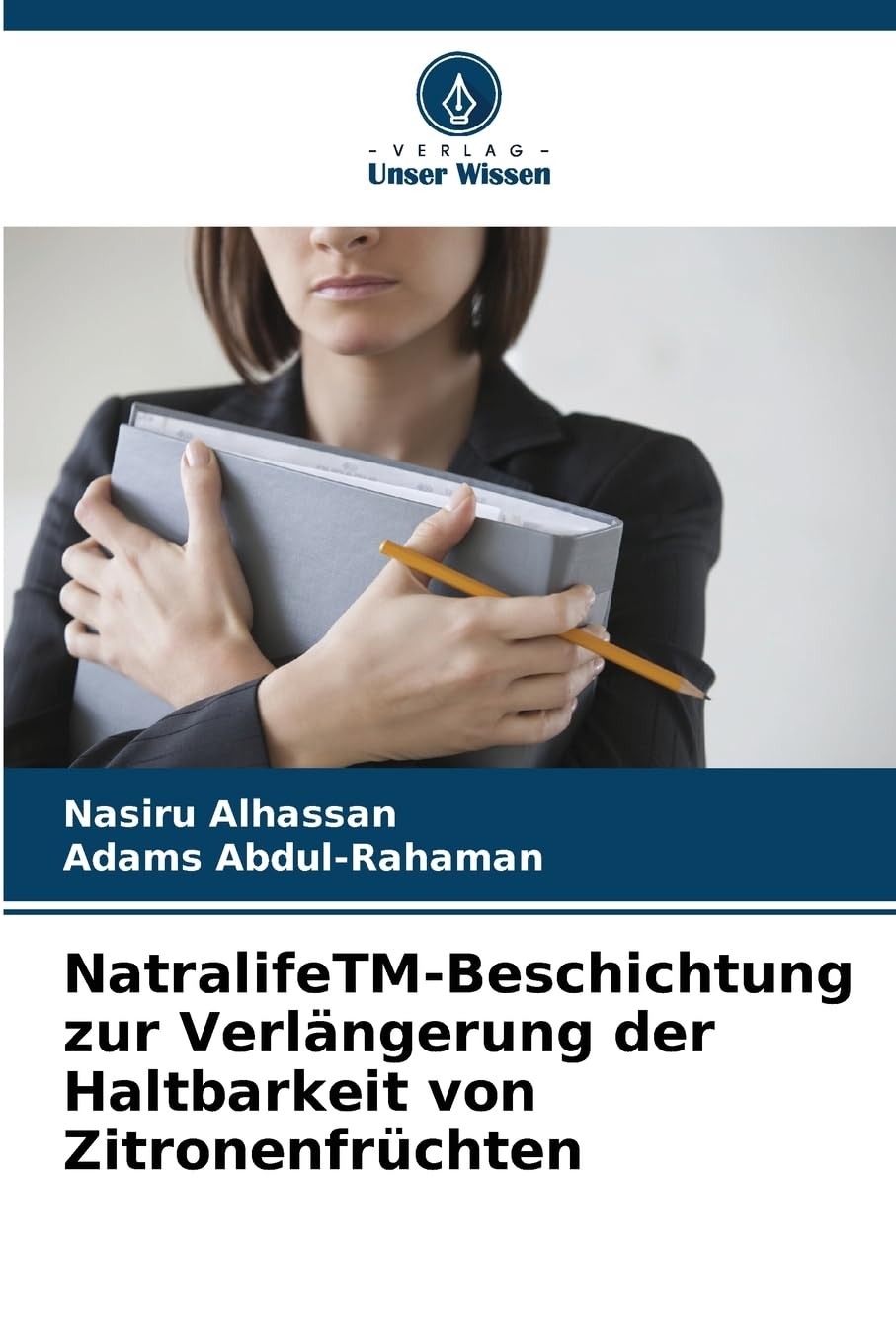 NatralifeTM-Beschichtung zur Verlängerung der Haltbarkeit von Zitronenfrüchten Natural Sciences