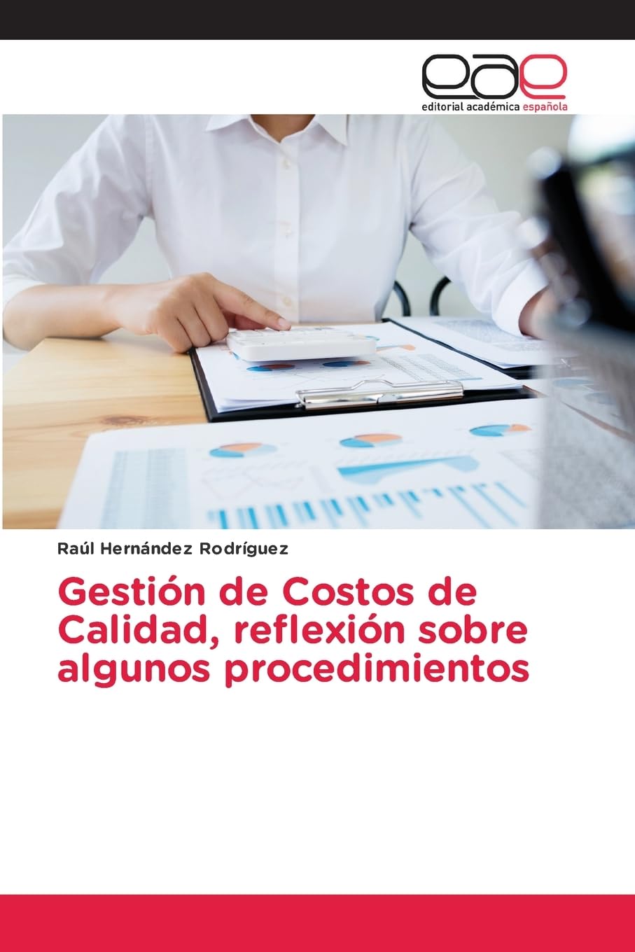 Gestión de Costos de Calidad, reflexión sobre algunos procedimientos Law