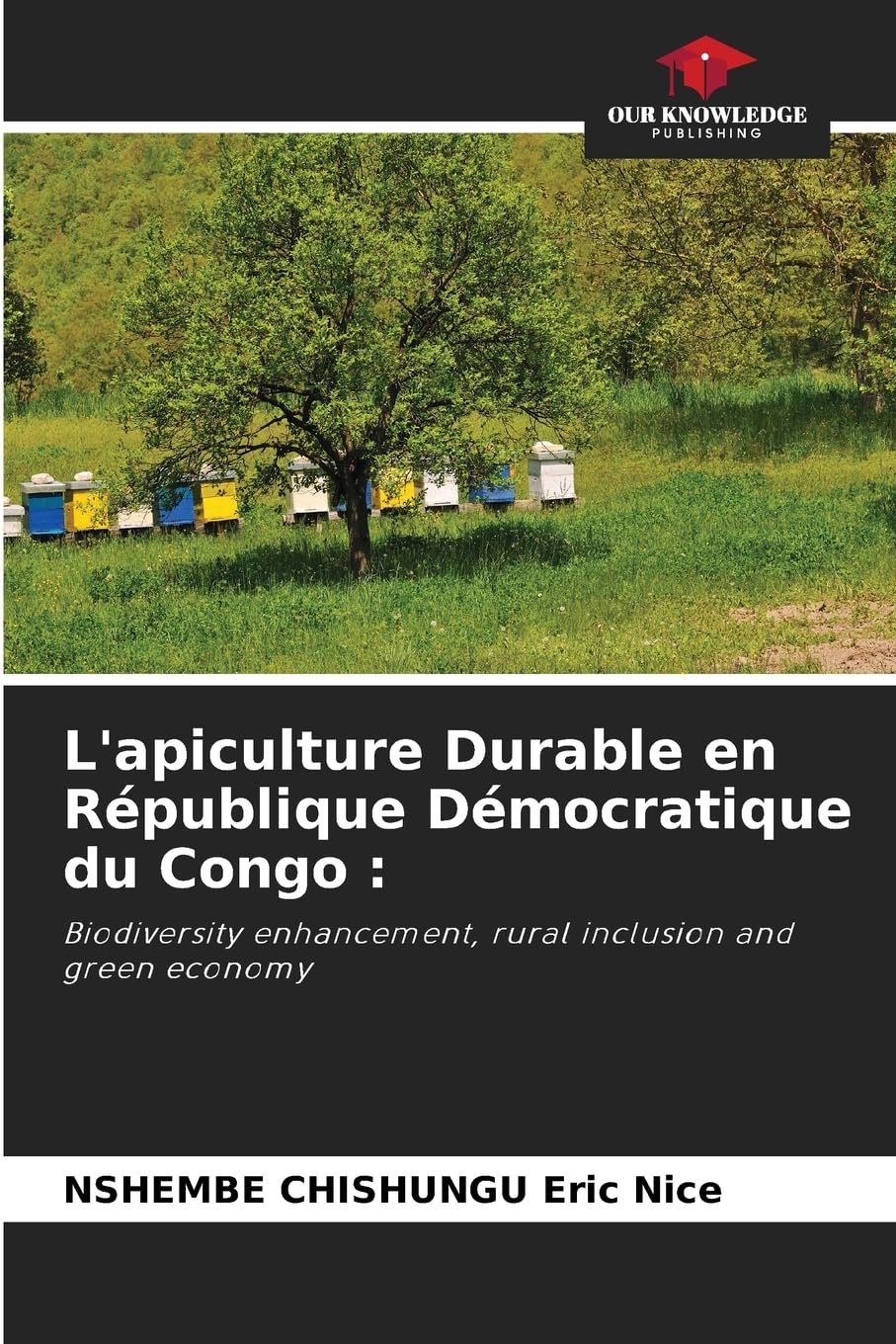 L'apiculture Durable en République Démocratique du Congo : Natural Sciences