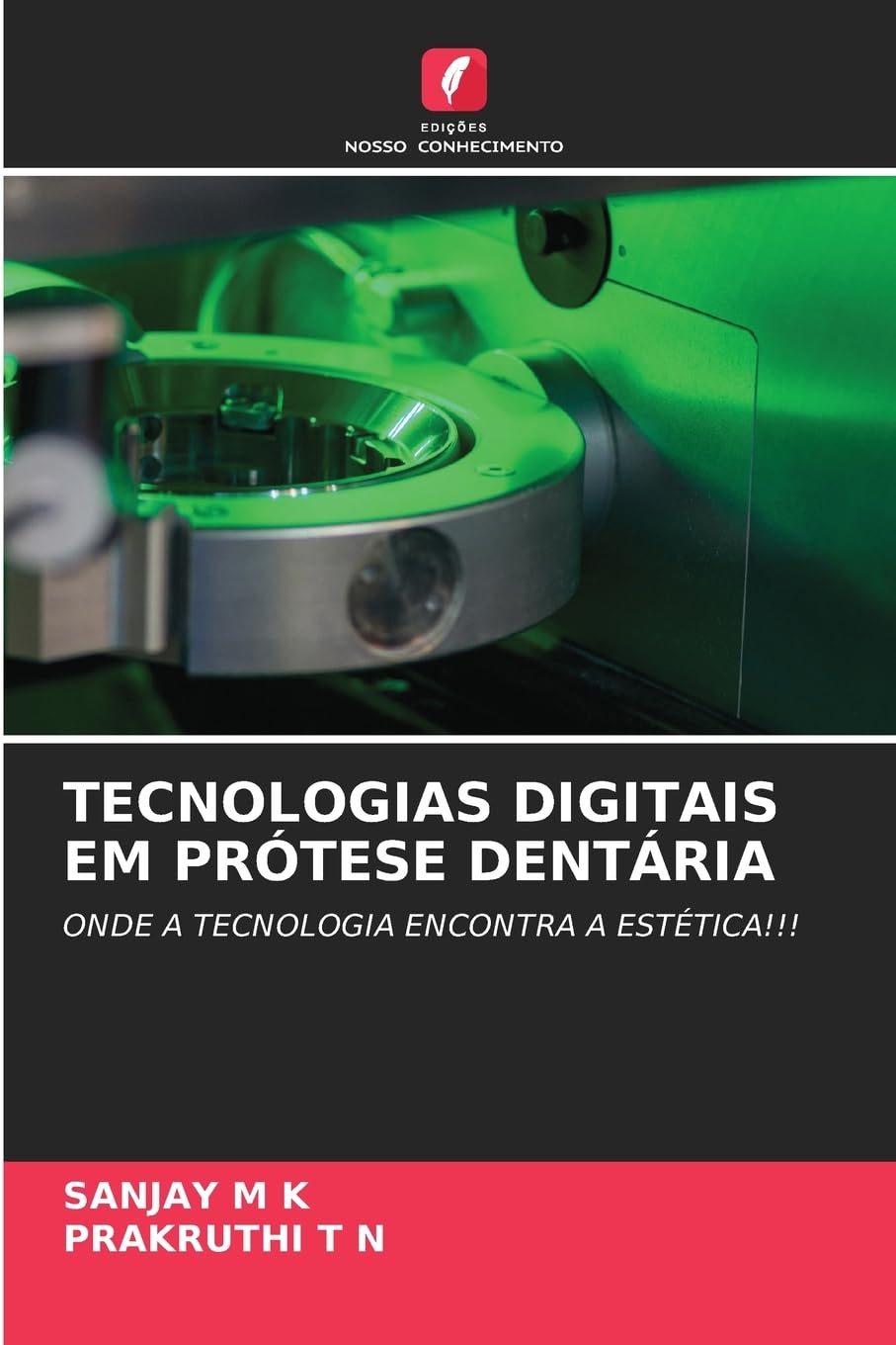 TECNOLOGIAS DIGITAIS EM PRÓTESE DENTÁRIA Medicine