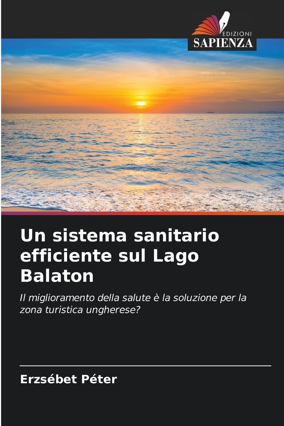 Un sistema sanitario efficiente sul Lago Balaton Law