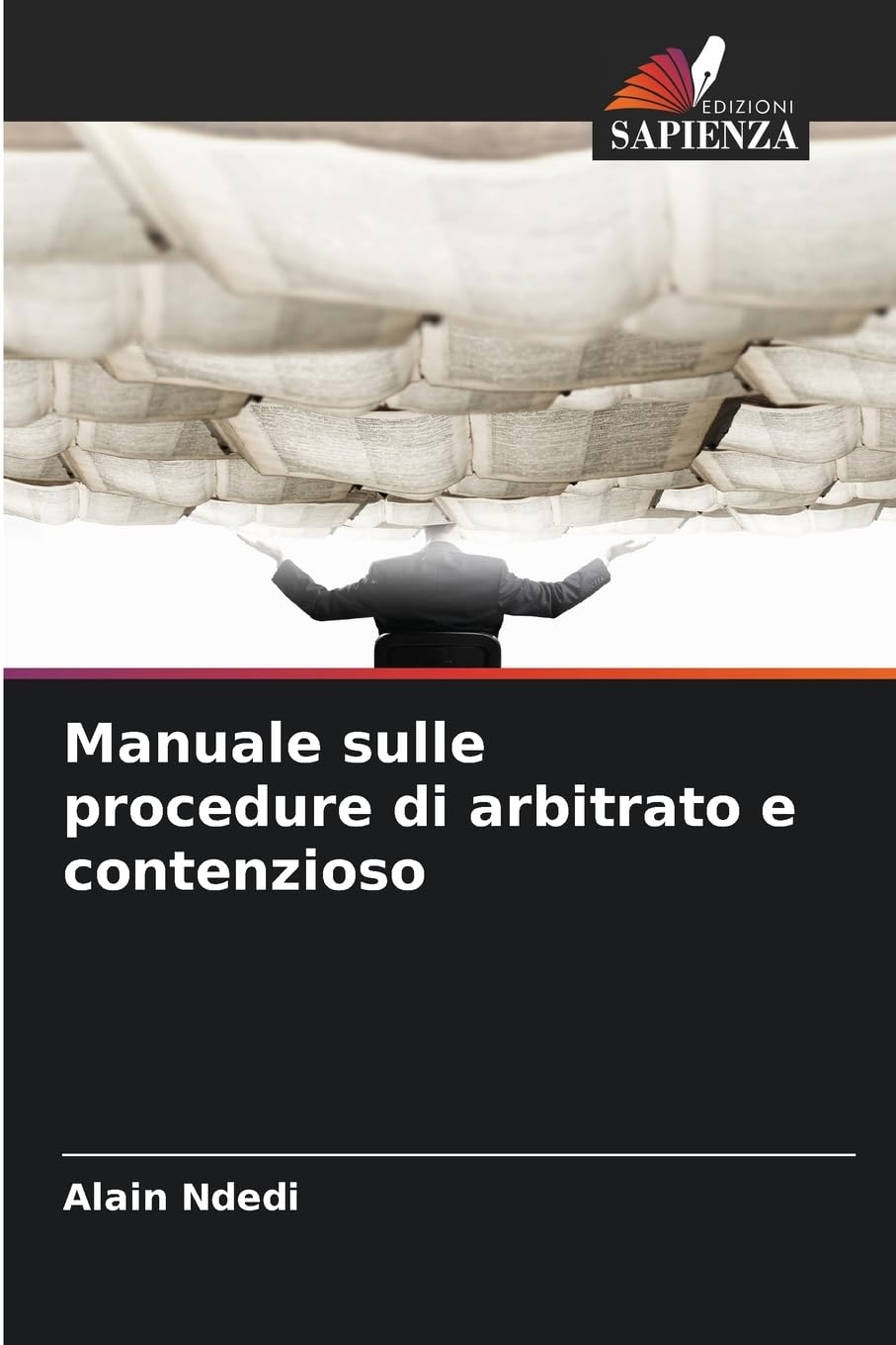 Manuale sulle procedure di arbitrato e contenzioso Books