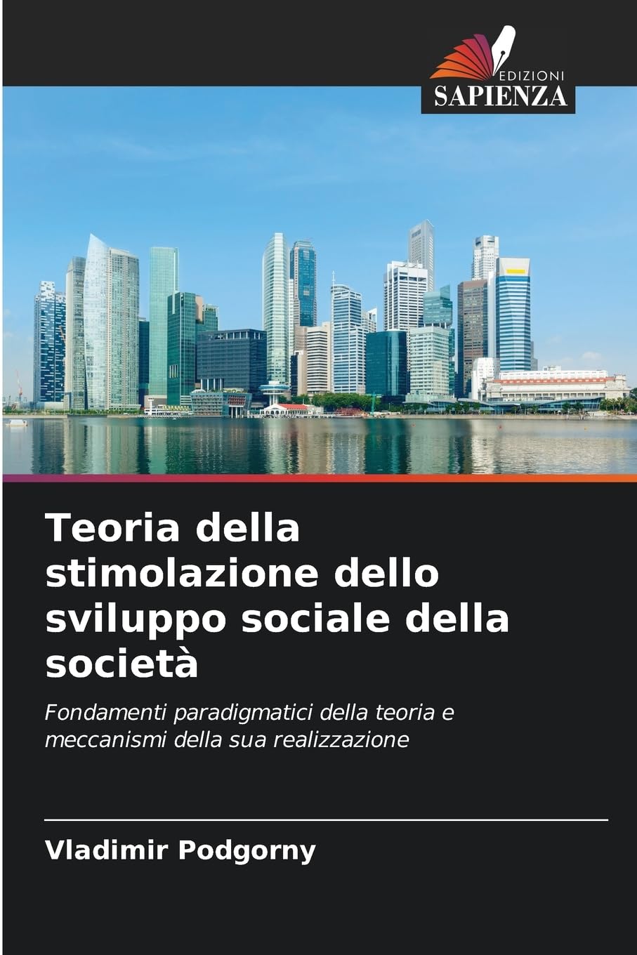 Teoria della stimolazione dello sviluppo sociale della società Law
