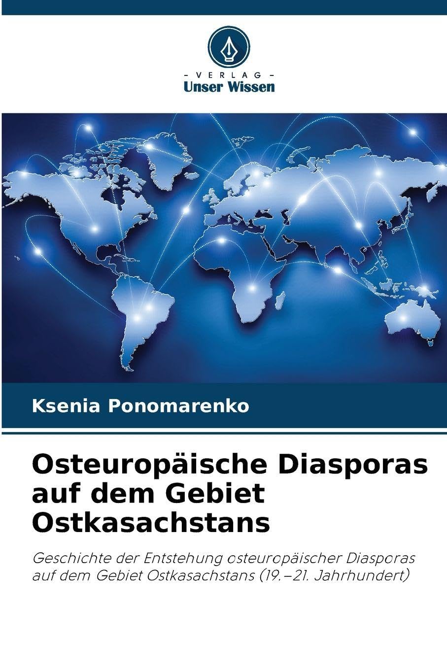 Osteuropäische Diasporas auf dem Gebiet Ostkasachstans Politics & History