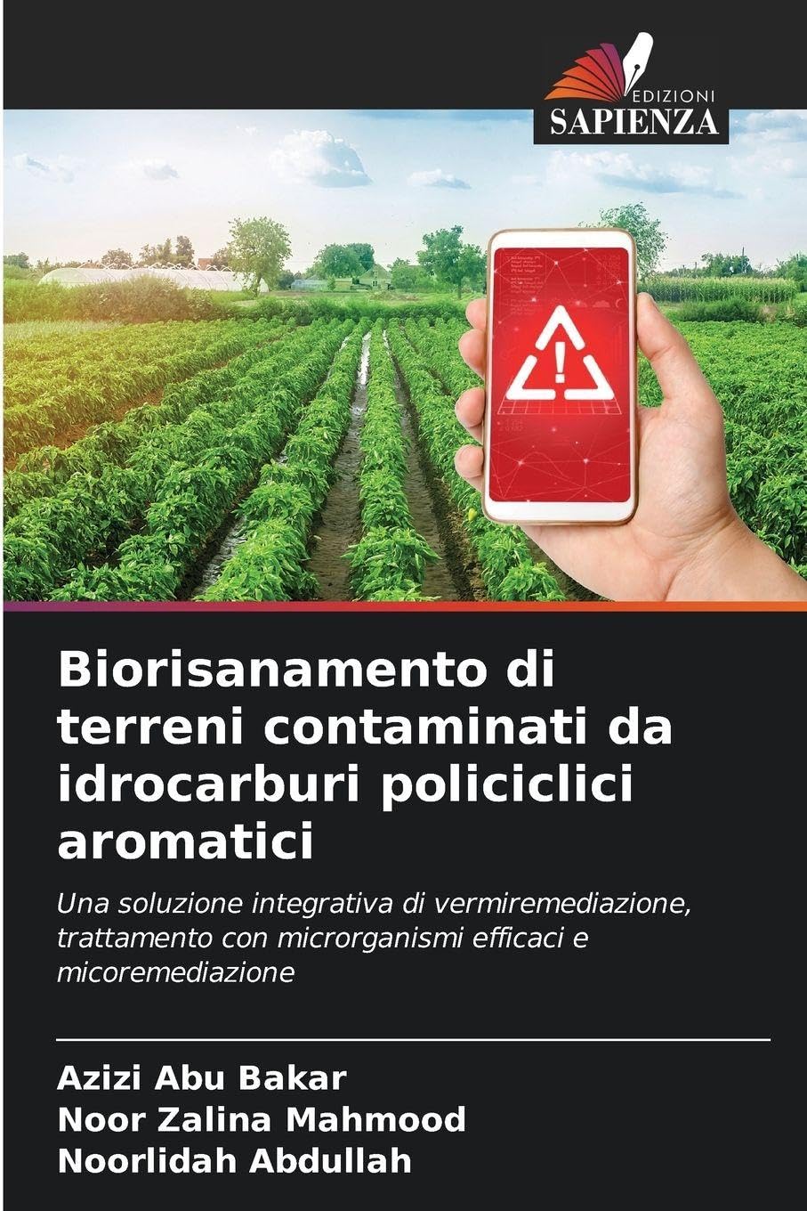 Biorisanamento di terreni contaminati da idrocarburi policiclici aromatici Natural Sciences
