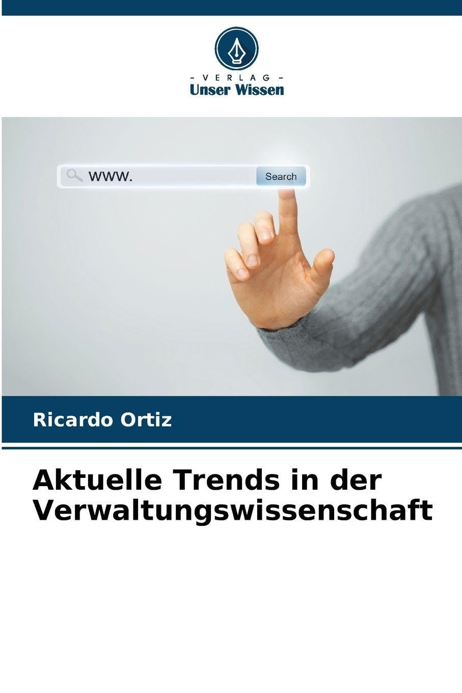 Aktuelle Trends in der Verwaltungswissenschaft Law