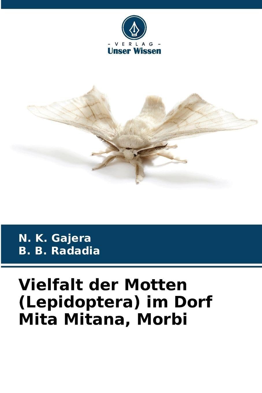 Vielfalt der Motten (Lepidoptera) im Dorf Mita Mitana, Morbi Natural Sciences