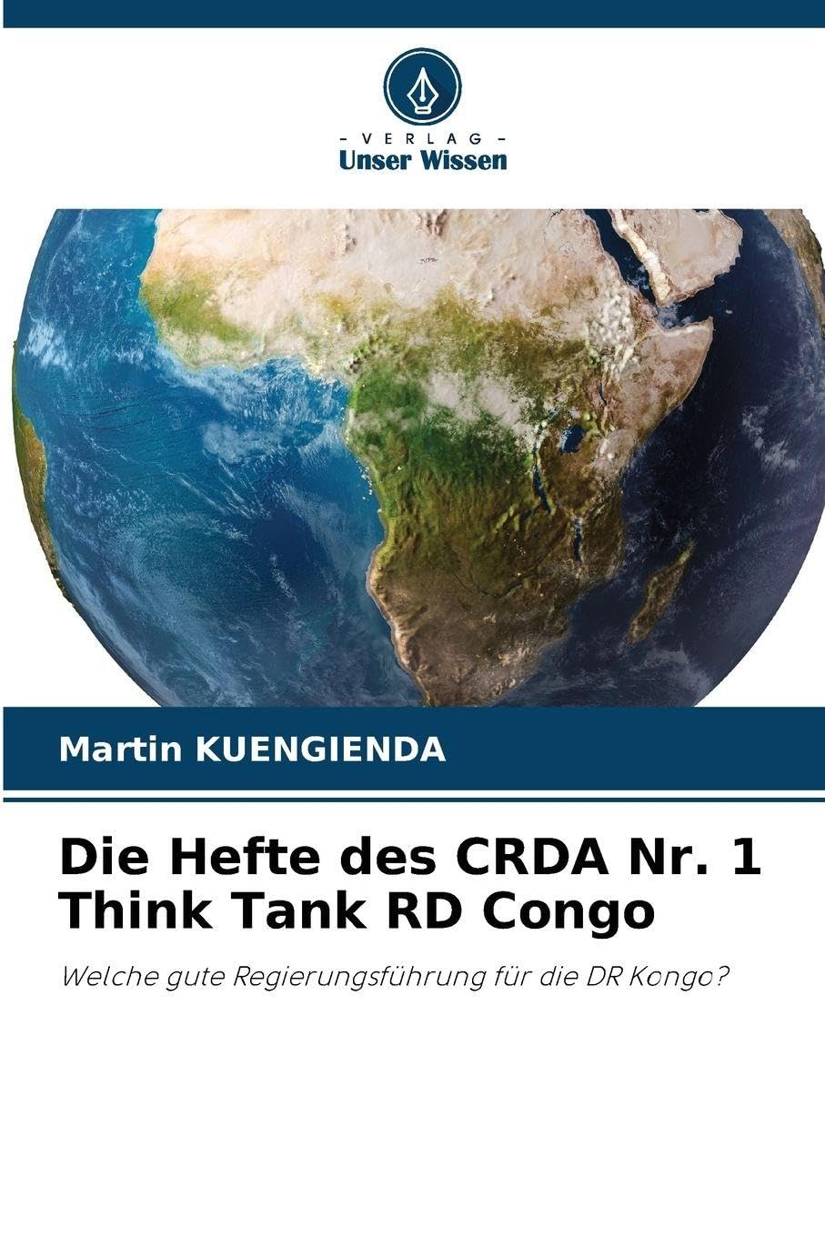 Die Hefte des CRDA Nr. 1 Think Tank RD Congo Medicine