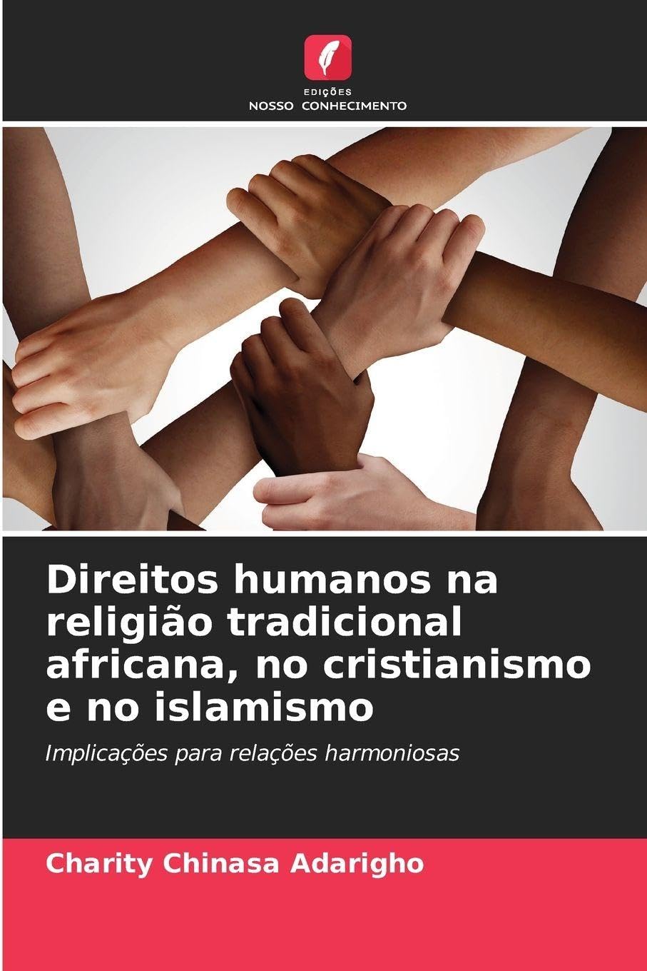 Direitos humanos na religião tradicional africana, no cristianismo e no islamismo Religion & Esotericism