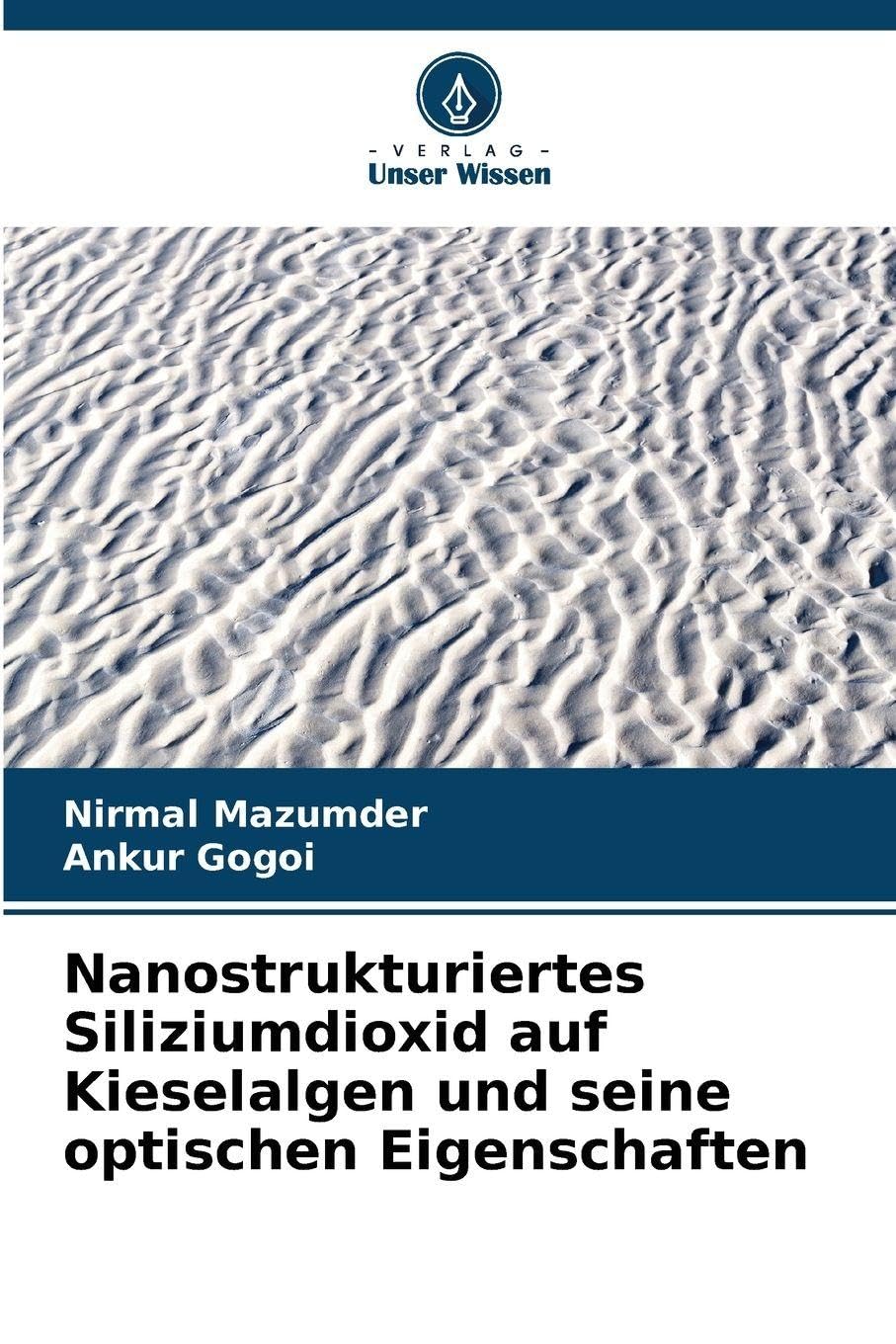 Nanostrukturiertes Siliziumdioxid auf Kieselalgen und seine optischen Eigenschaften Books
