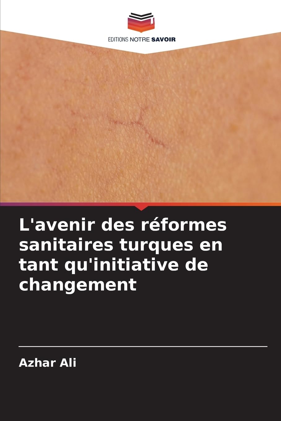L'avenir des réformes sanitaires turques en tant qu'initiative de changement Law