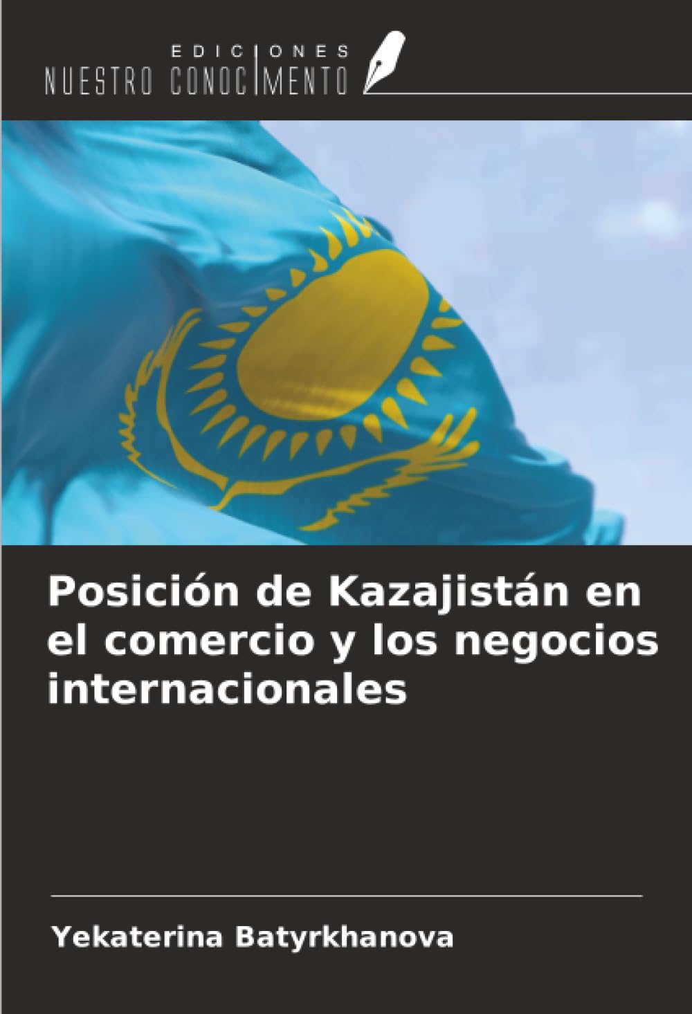 Posición de Kazajistán en el comercio y los negocios internacionales Law