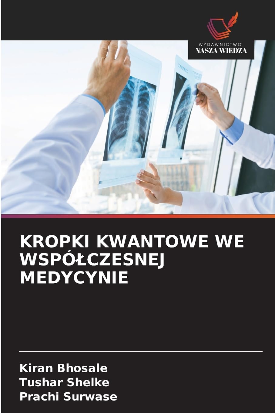 KROPKI KWANTOWE WE WSPÓ¿CZESNEJ MEDYCYNIE Medicine