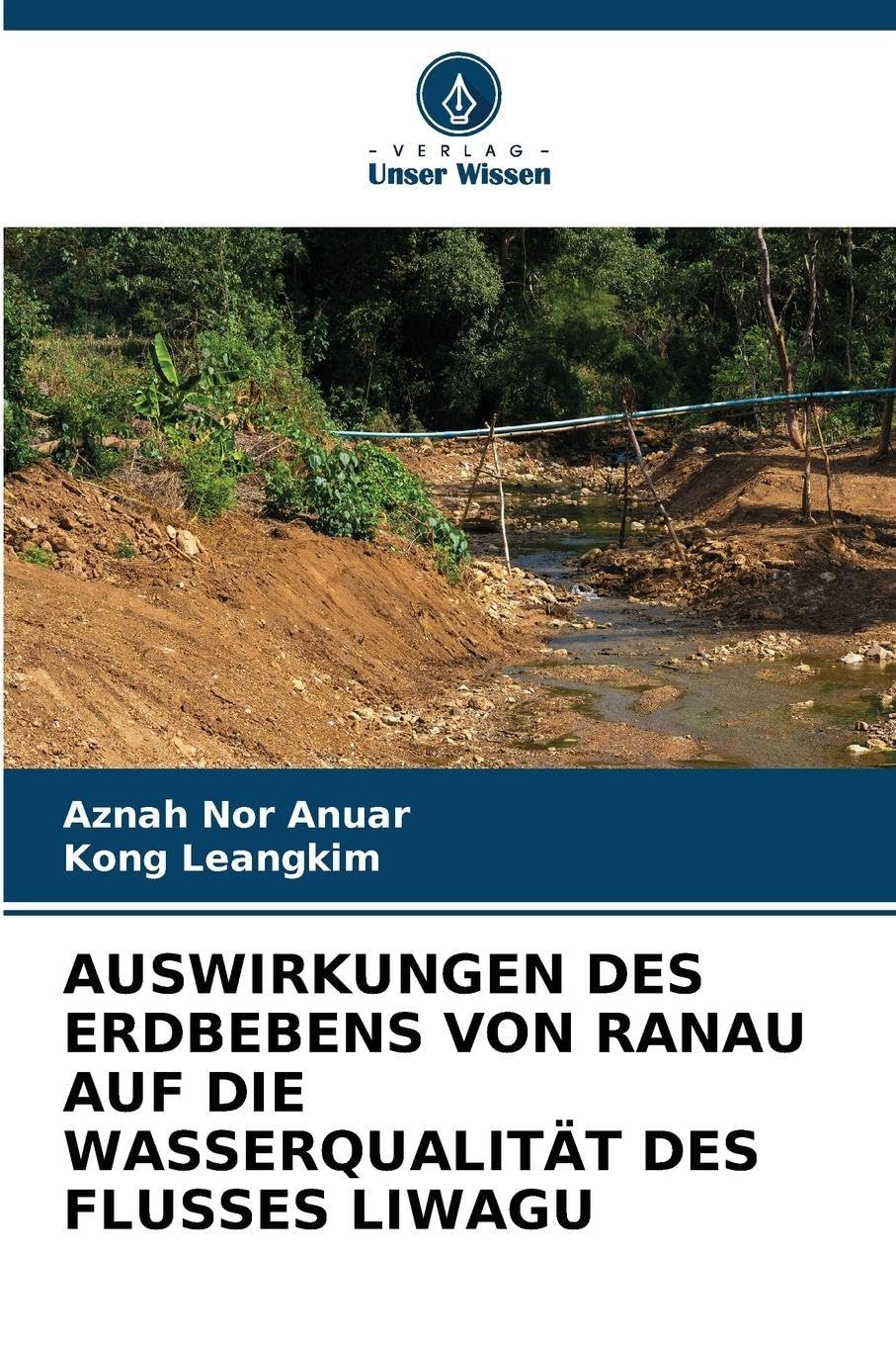 AUSWIRKUNGEN DES ERDBEBENS VON RANAU AUF DIE WASSERQUALITÄT DES FLUSSES LIWAGU Business & Technology