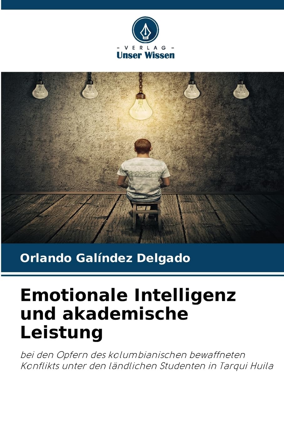 Emotionale Intelligenz und akademische Leistung Business & Technology