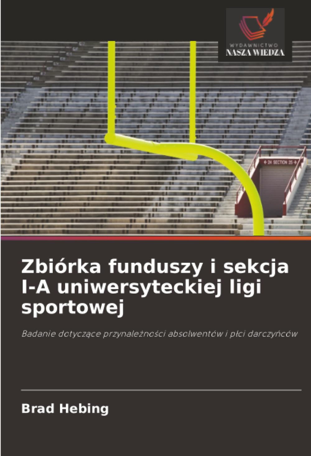 Zbiórka funduszy i sekcja I-A uniwersyteckiej ligi sportowej Leisure & Fun