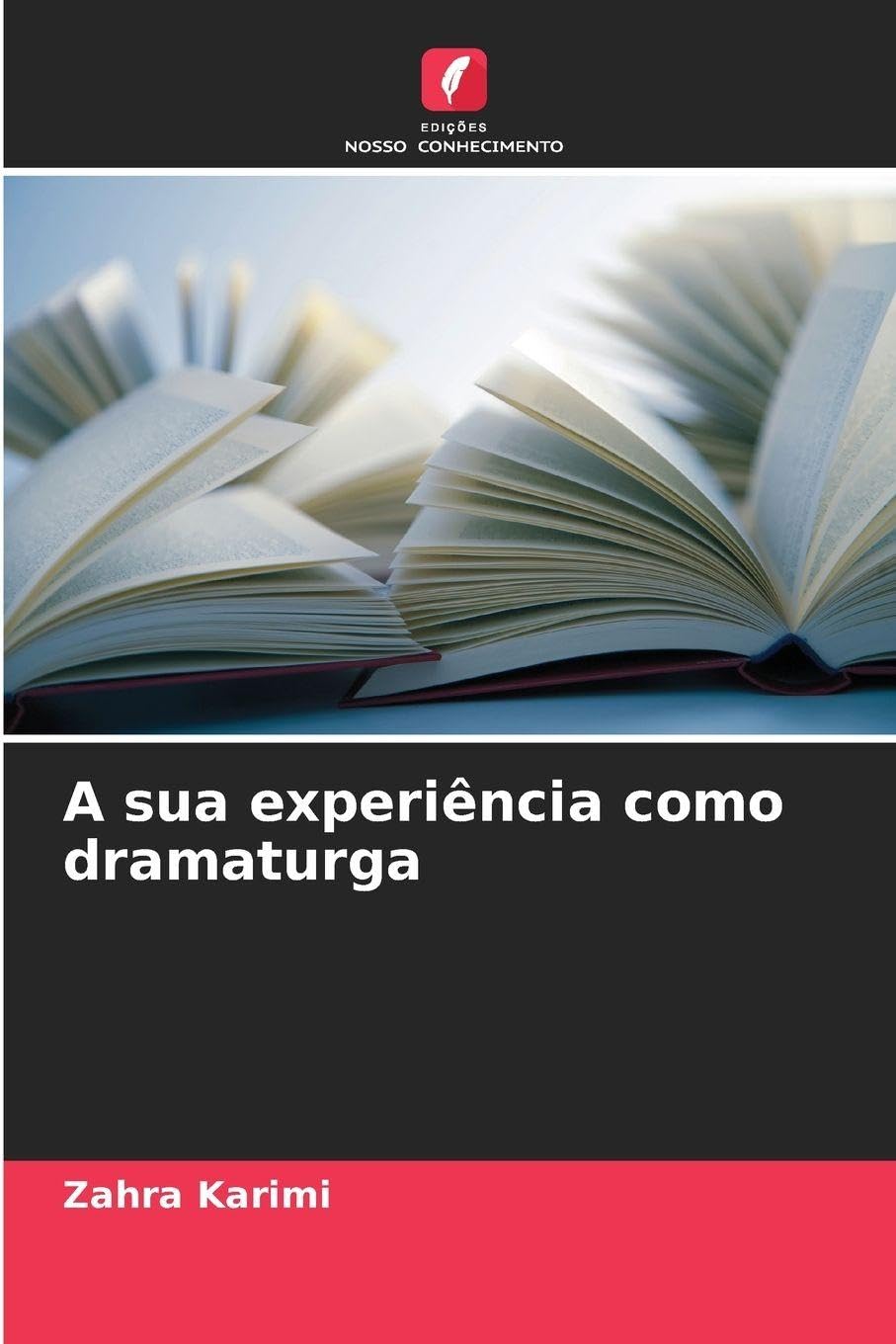 A sua experiência como dramaturga Books