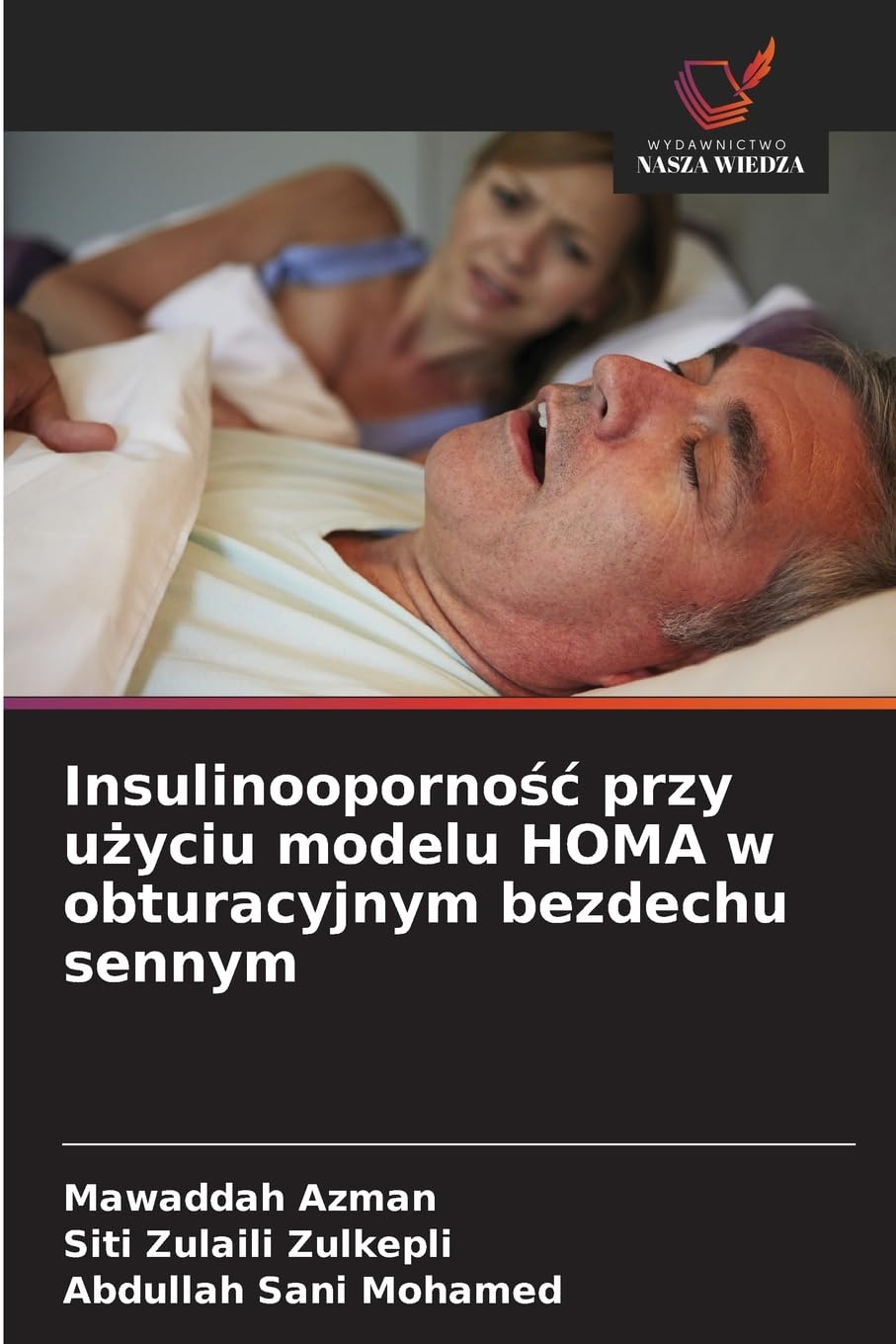 Insulinooporno¿¿ przy u¿yciu modelu HOMA w obturacyjnym bezdechu sennym Medicine