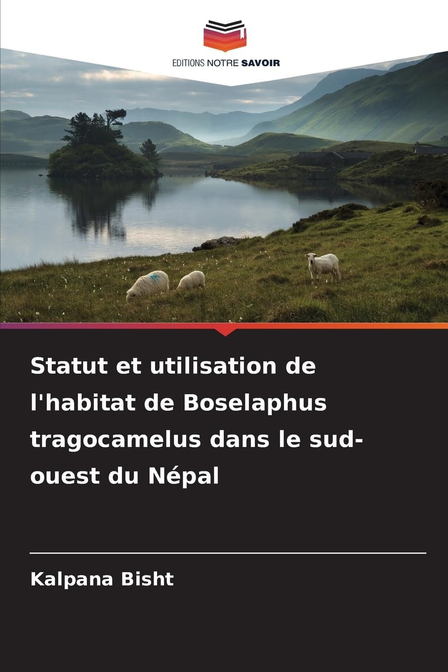 Statut et utilisation de l'habitat de Boselaphus tragocamelus dans le sud-ouest du Népal Philosophy