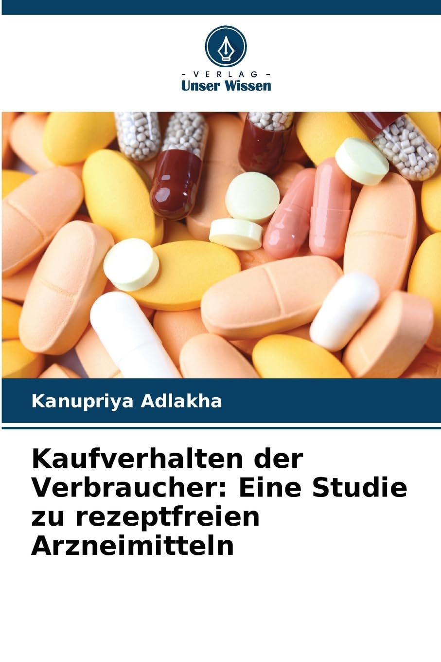 Kaufverhalten der Verbraucher: Eine Studie zu rezeptfreien Arzneimitteln Law