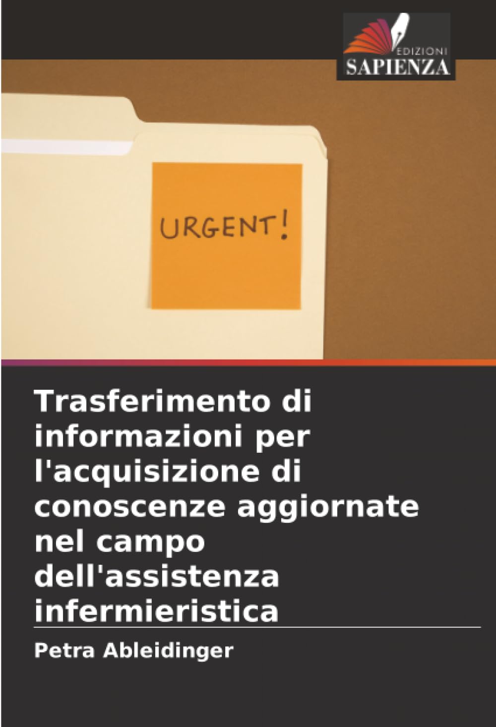 Trasferimento di informazioni per l'acquisizione di conoscenze aggiornate nel campo dell'assistenza infermieristica Medicine