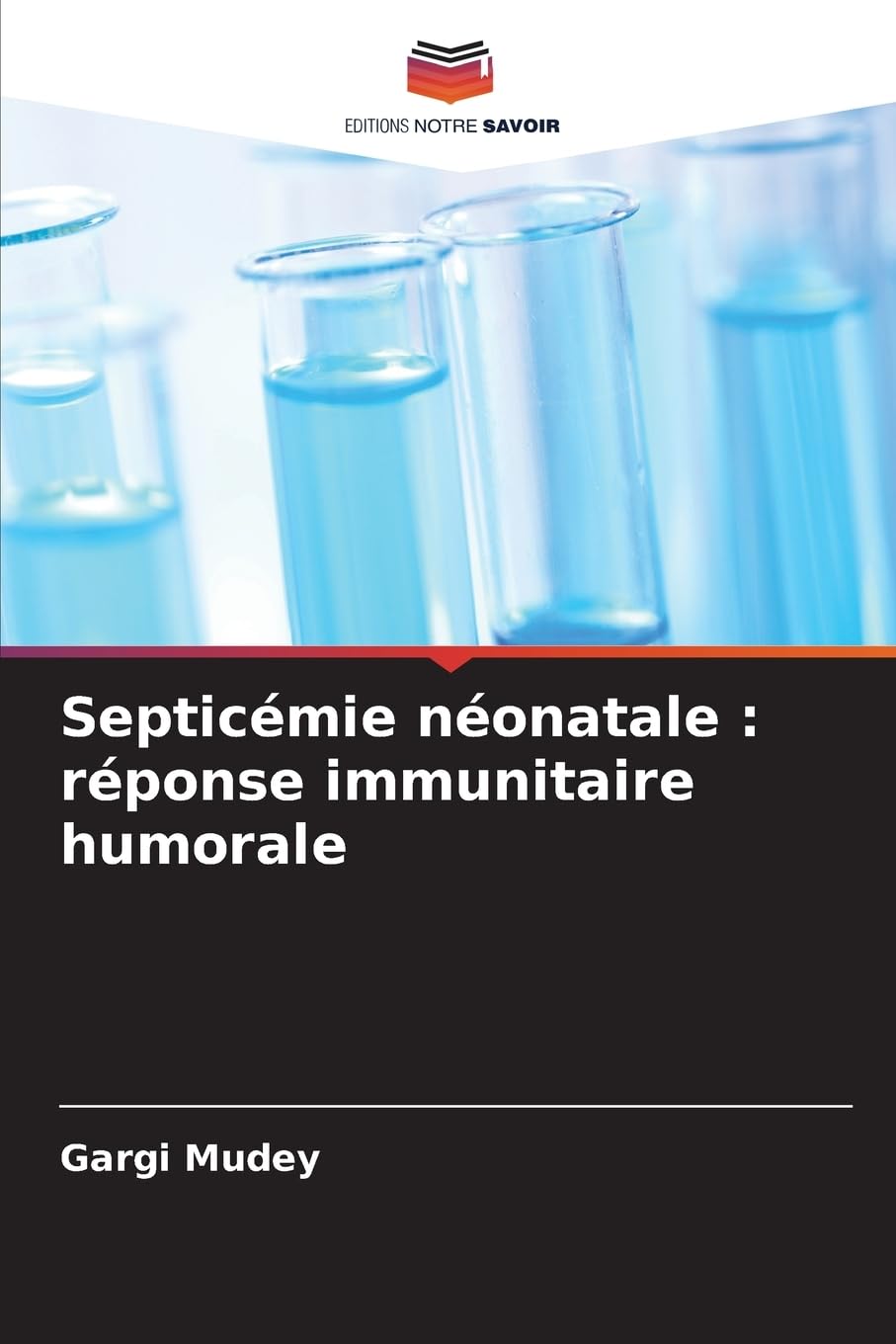 Septicémie néonatale : réponse immunitaire humorale Natural Sciences